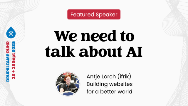 Featured Speaker Ankündigung DrupalCamp Ruhr 2025: Antje Lorch und ihre Session "We need to talk about AI"